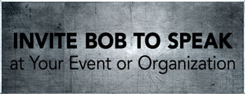 INVITE BOB to SPEAK!