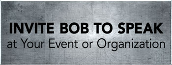 INVITE BOB to SPEAK!